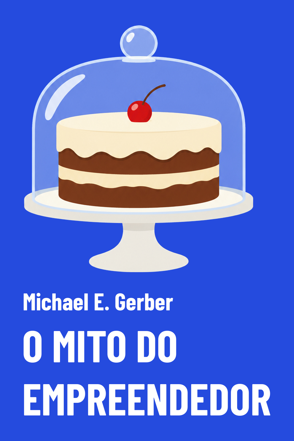 Capa de O mito do empreendedor