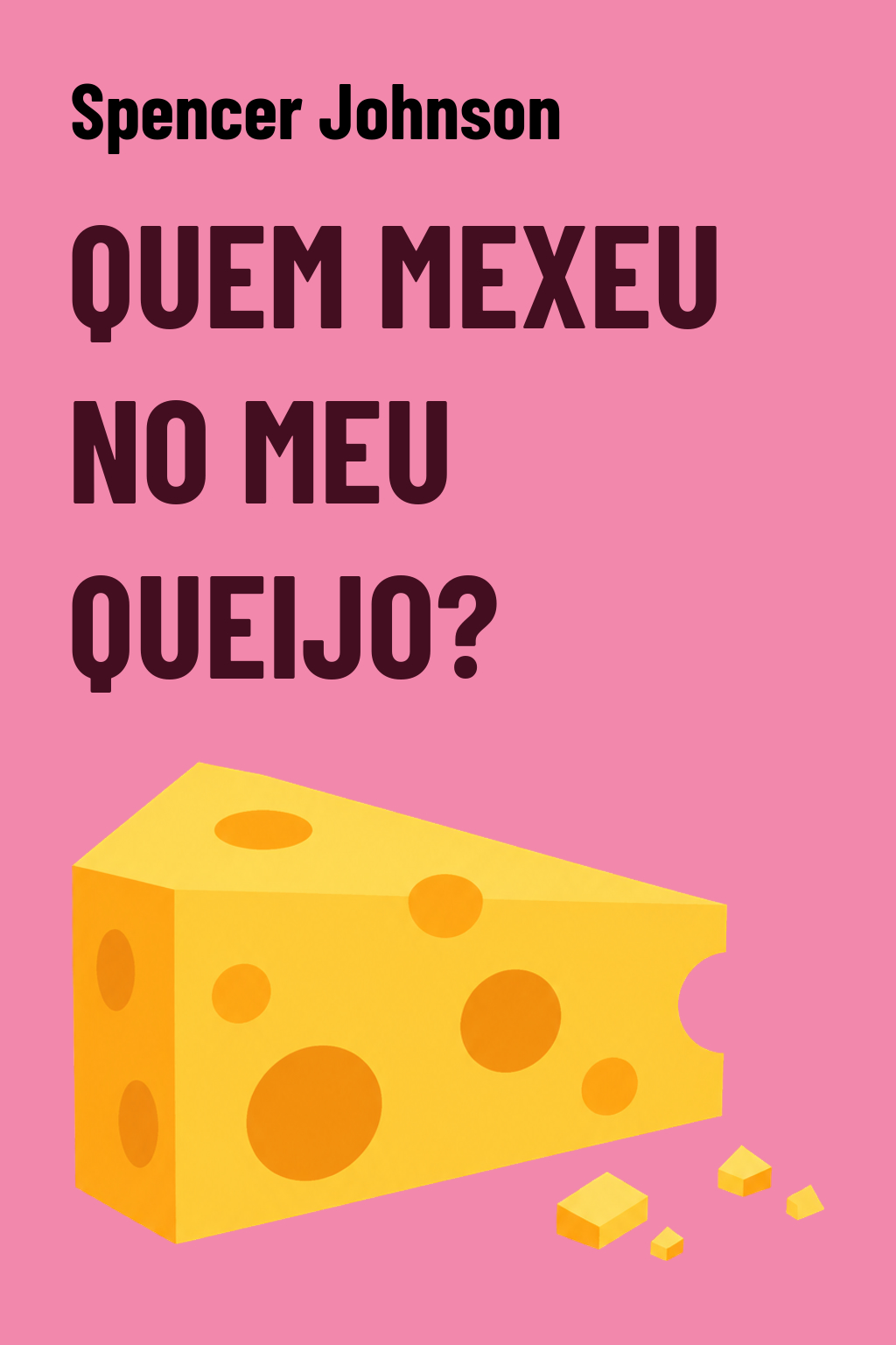 Capa de Quem mexeu no meu queijo?