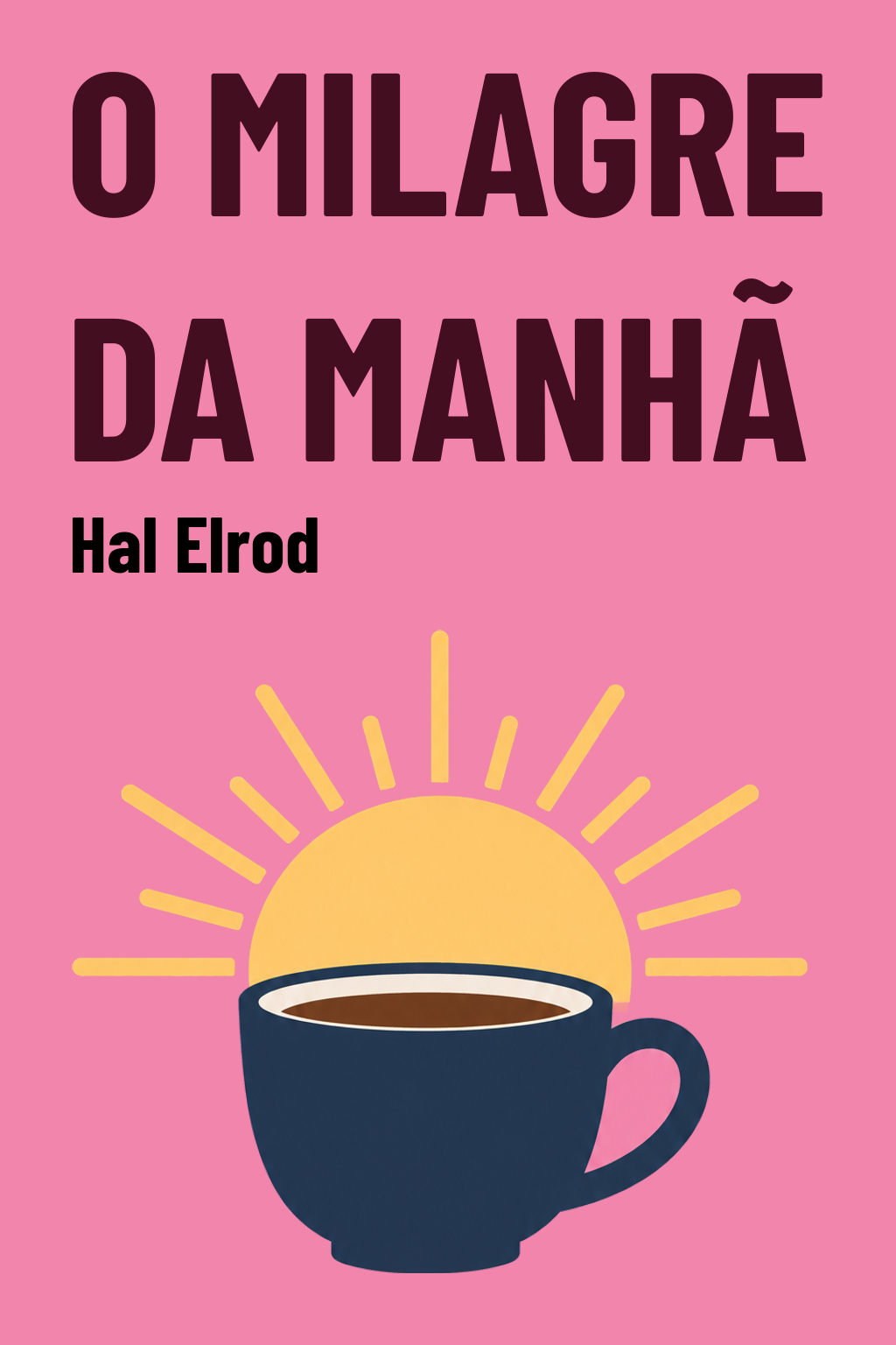 Capa de O milagre da manhã